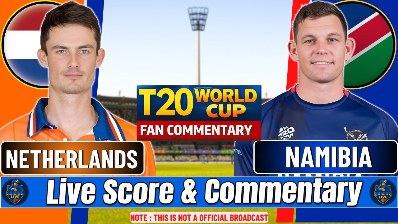 🔴 LIVE: Netherlands vs Namibia | T20 World Cup NED Vs NAM Live | Cricket Live Score & Commentary