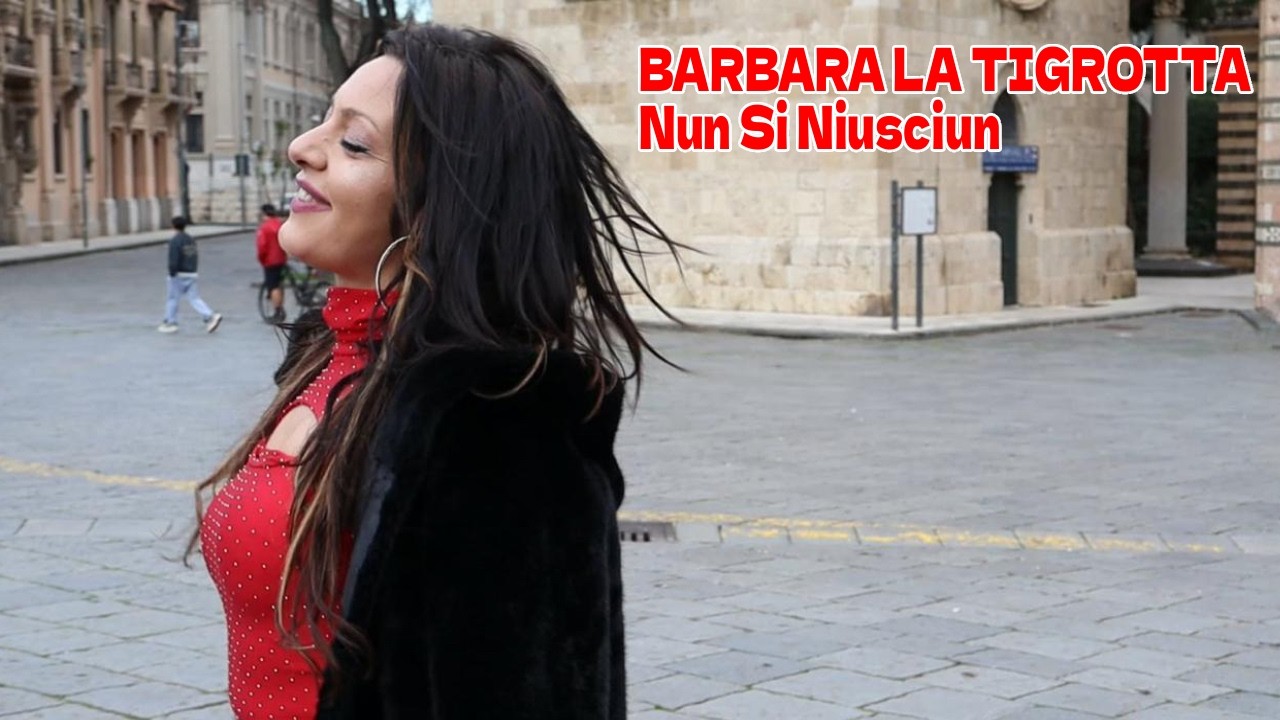 Barbara La Tigrotta - Nun si nisciun (Video Ufficiale 2026)