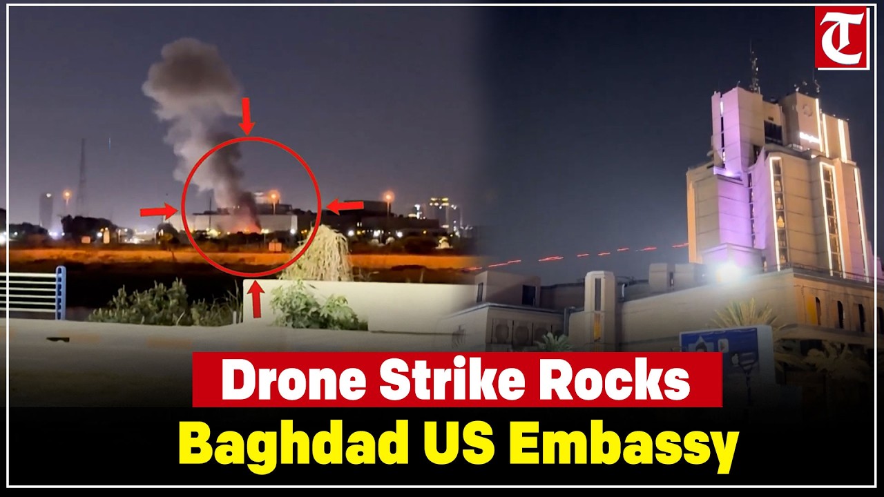 Drone Strike Hits US Embassy in Baghdad Amid West Asia War Escalation
