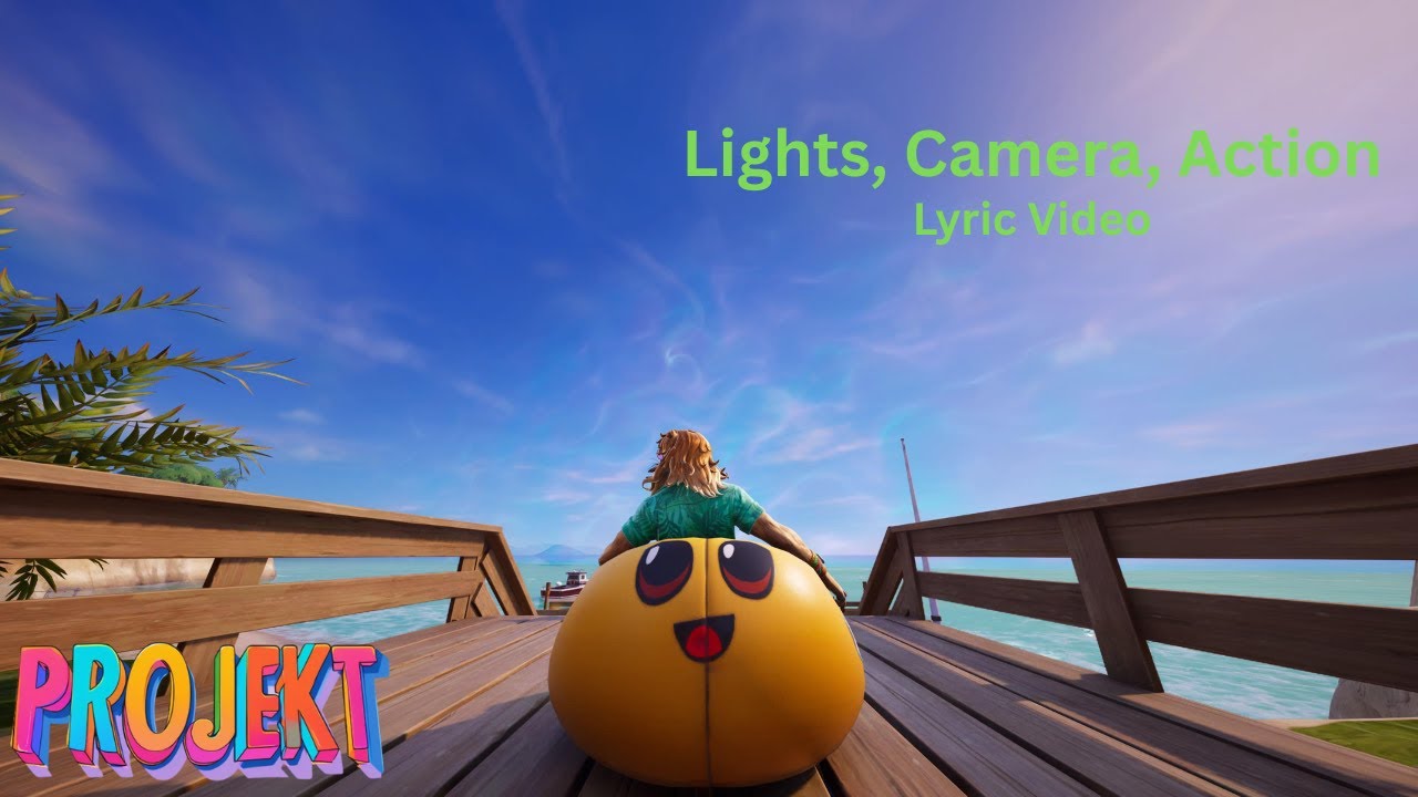 Fortnite - Lights, Camera, Action | Lyric Video