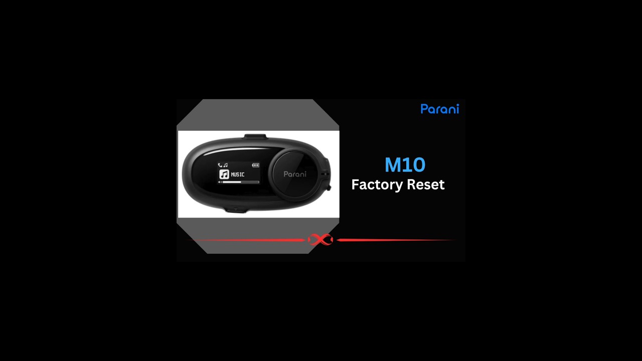 PARANI M10 Factory Reset