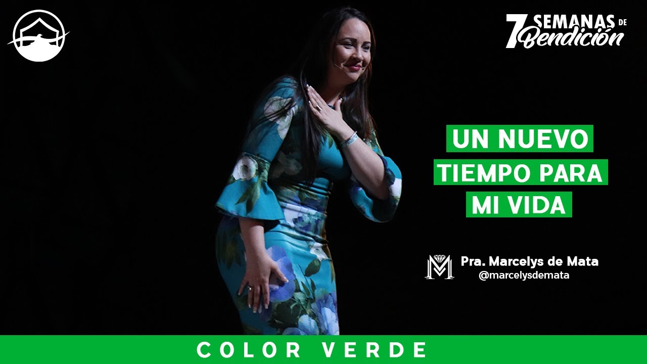 UN NUEVO TIEMPO PARA MI VIDA Pra Marcelys de Mata