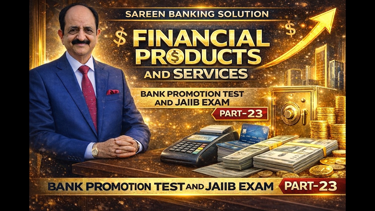 Bank Promotion Test PART  23 (Financial Products & Services | JAIIB तैयारी  Sareen Banking Solution