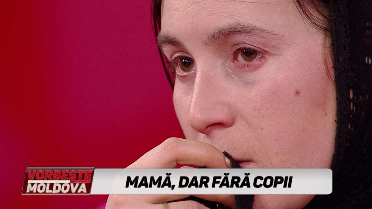 VORBEŞTE MOLDOVA: MI-A MURIT FATA ÎN BRAŢE (partea 2)
