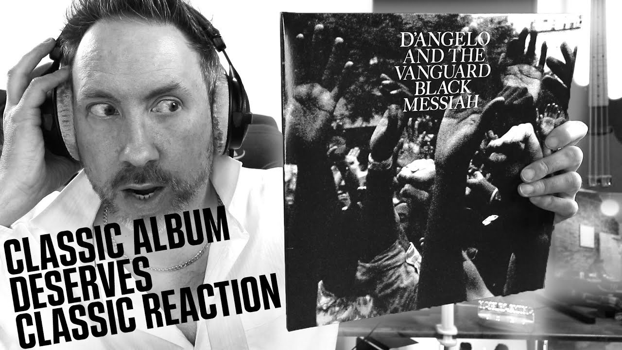 D'Angelo and the Vanguard Black Messiah Reaction