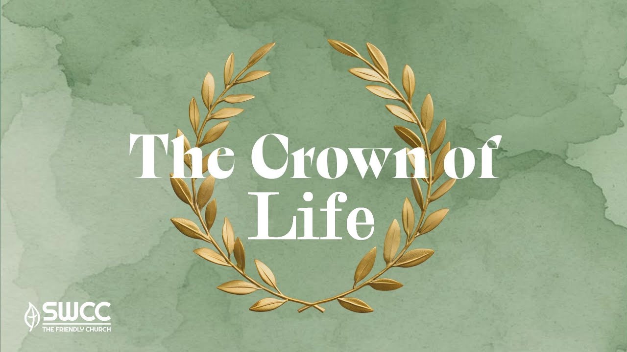 The Crown of Life