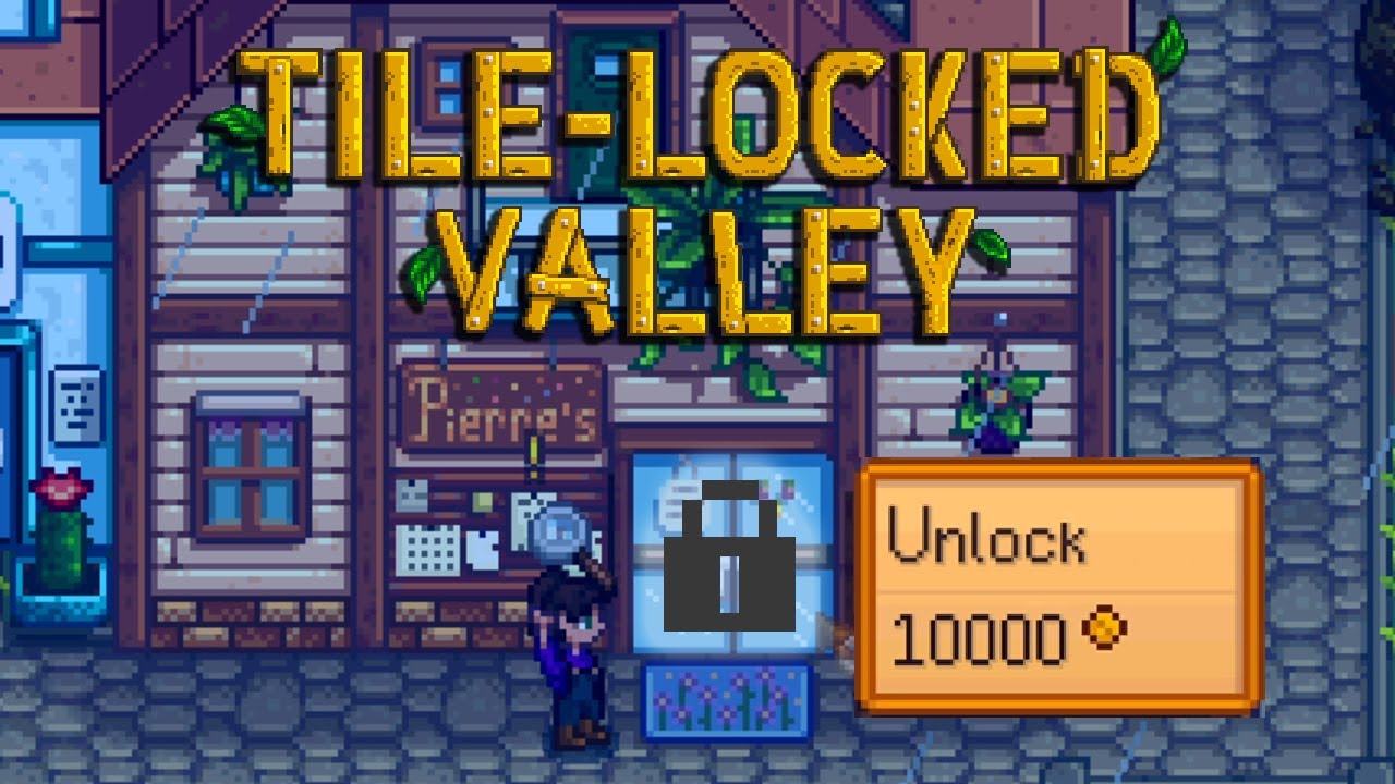 It costs 10,000g to unlock farming — Tile-Locked Valley ep. 2
