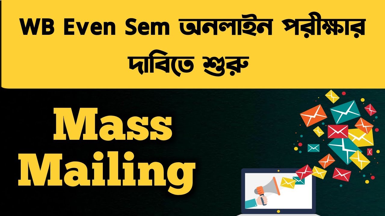 WB Even Sem Exam 2022 | UG, PG, Diploma Mass Mails To All Universities | Calcutta, BU,VU,Kalyani ETC