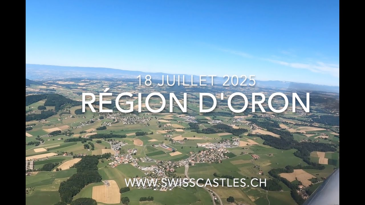 La région d'Oron vue du ciel le 18 juillet 2025