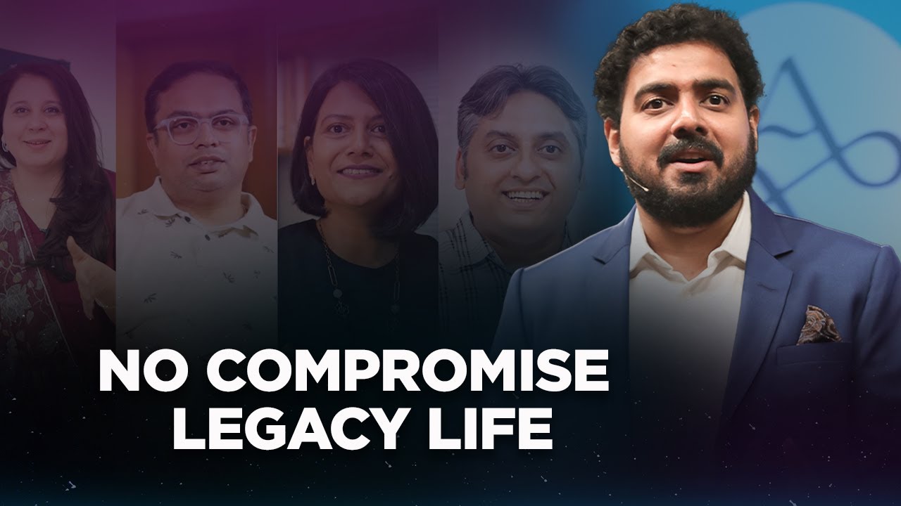 Legacy and Impact without Compromising on Family and Health - Integrated Life Outcomes