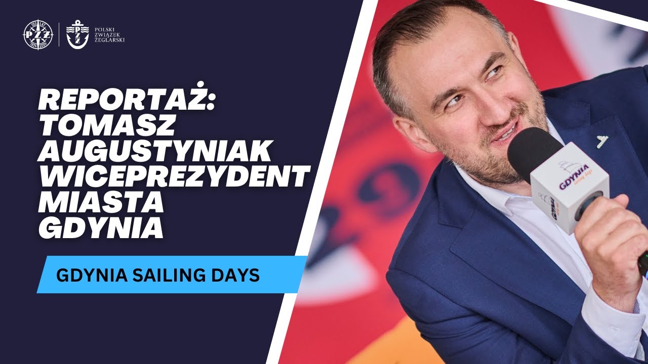 Wywiad z wiceprezydentem Gdyni Tomaszem Augustyniakiem