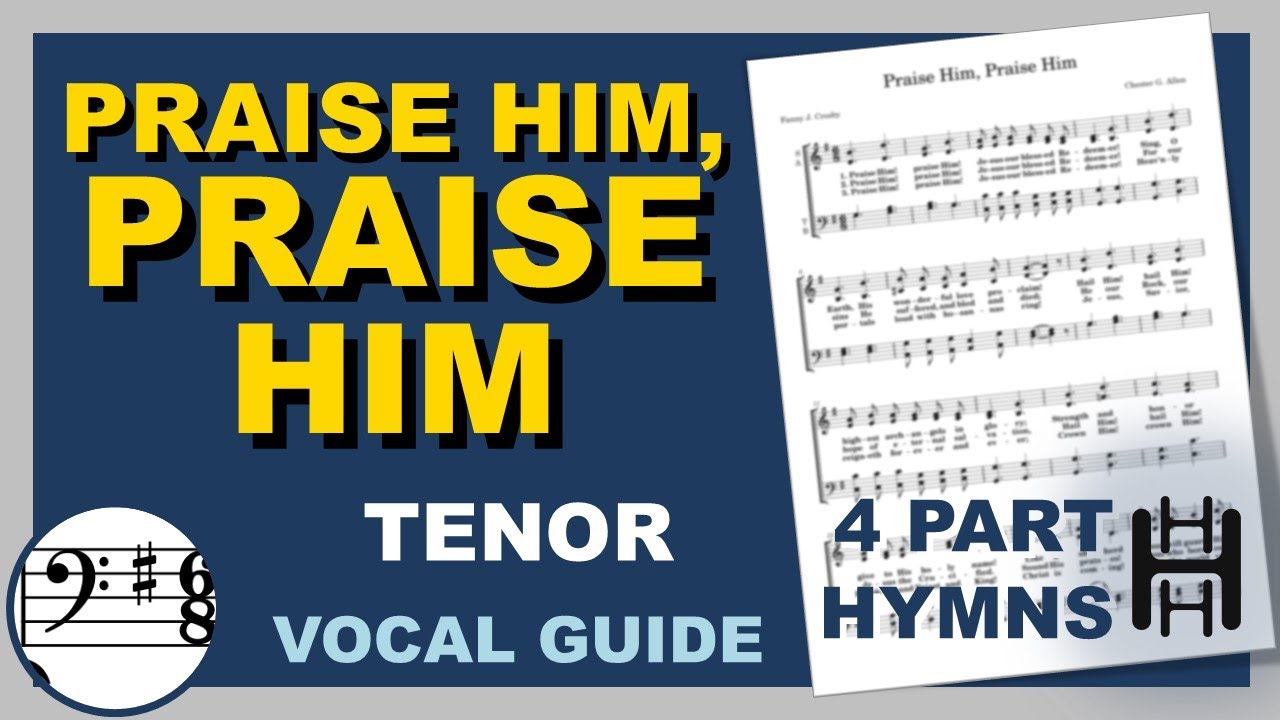 Praise Him, Praise Him Tenor G Major