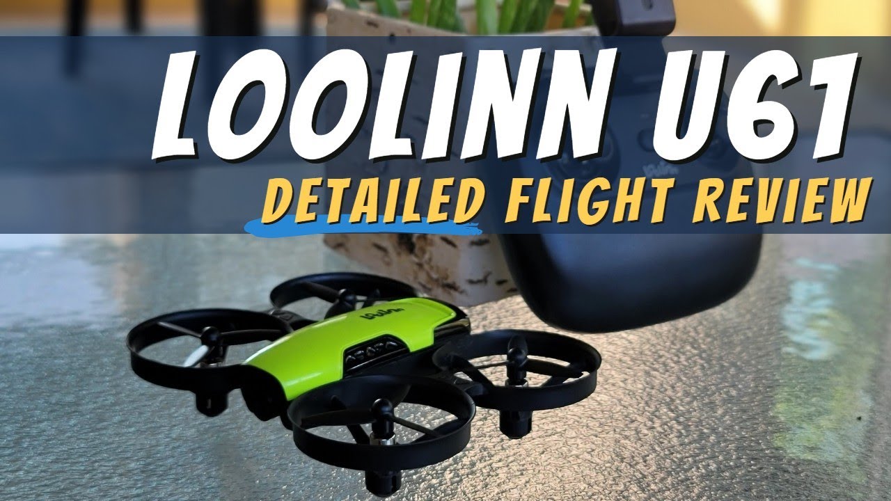 Loolinn U61 Beginner-friendly Drone - Detailed Review