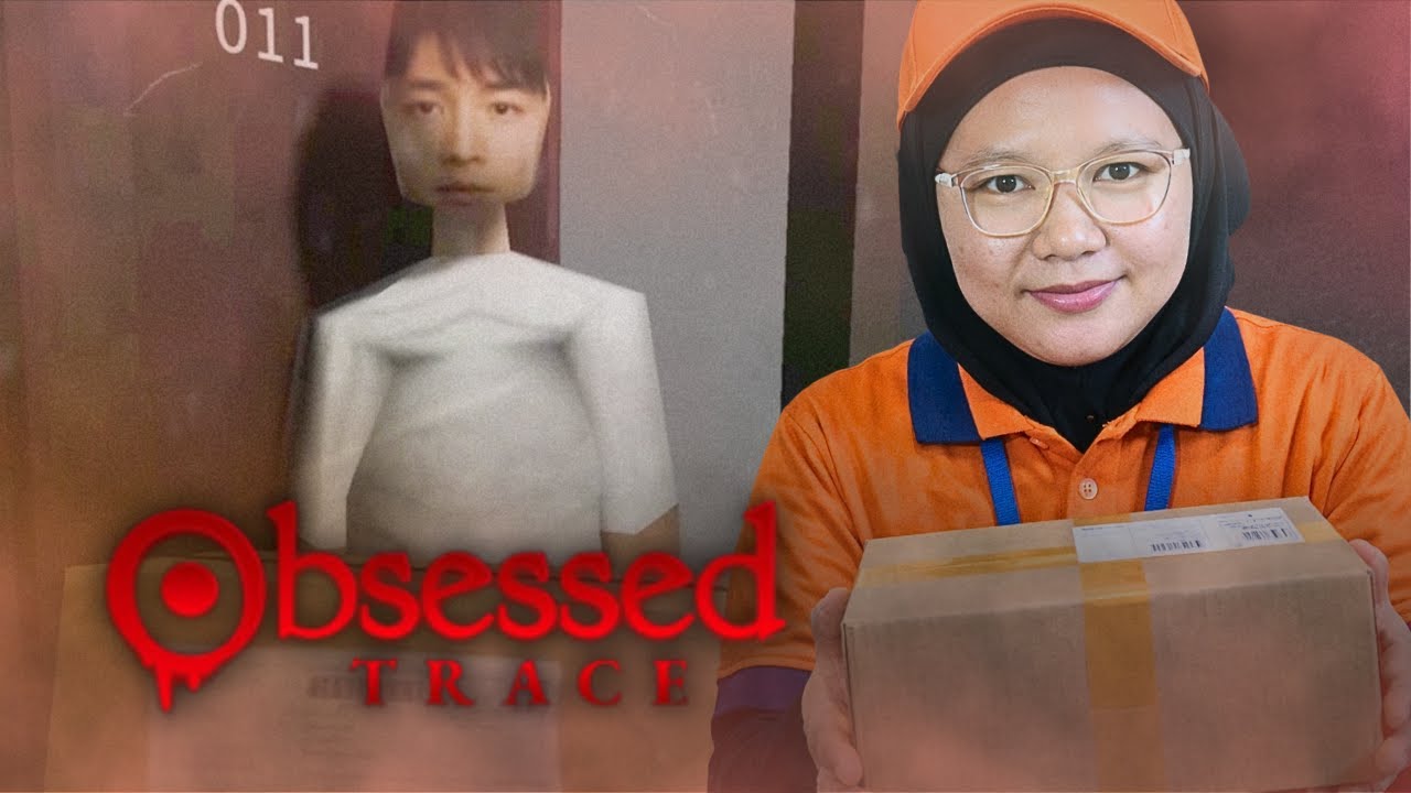 Misteri Menjadi Kurir Paket di Malam Hari - Obsessed : Trace