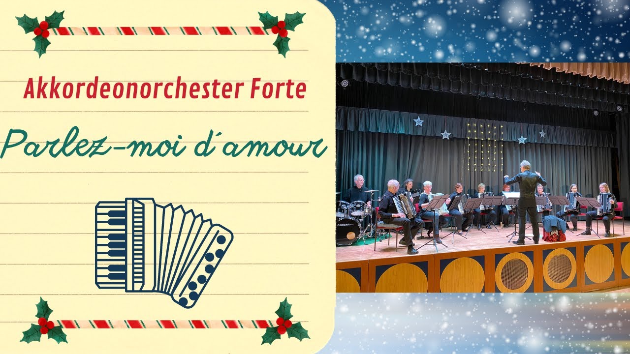 Parlez moi d'amour - Akkordeonorchester FORTE