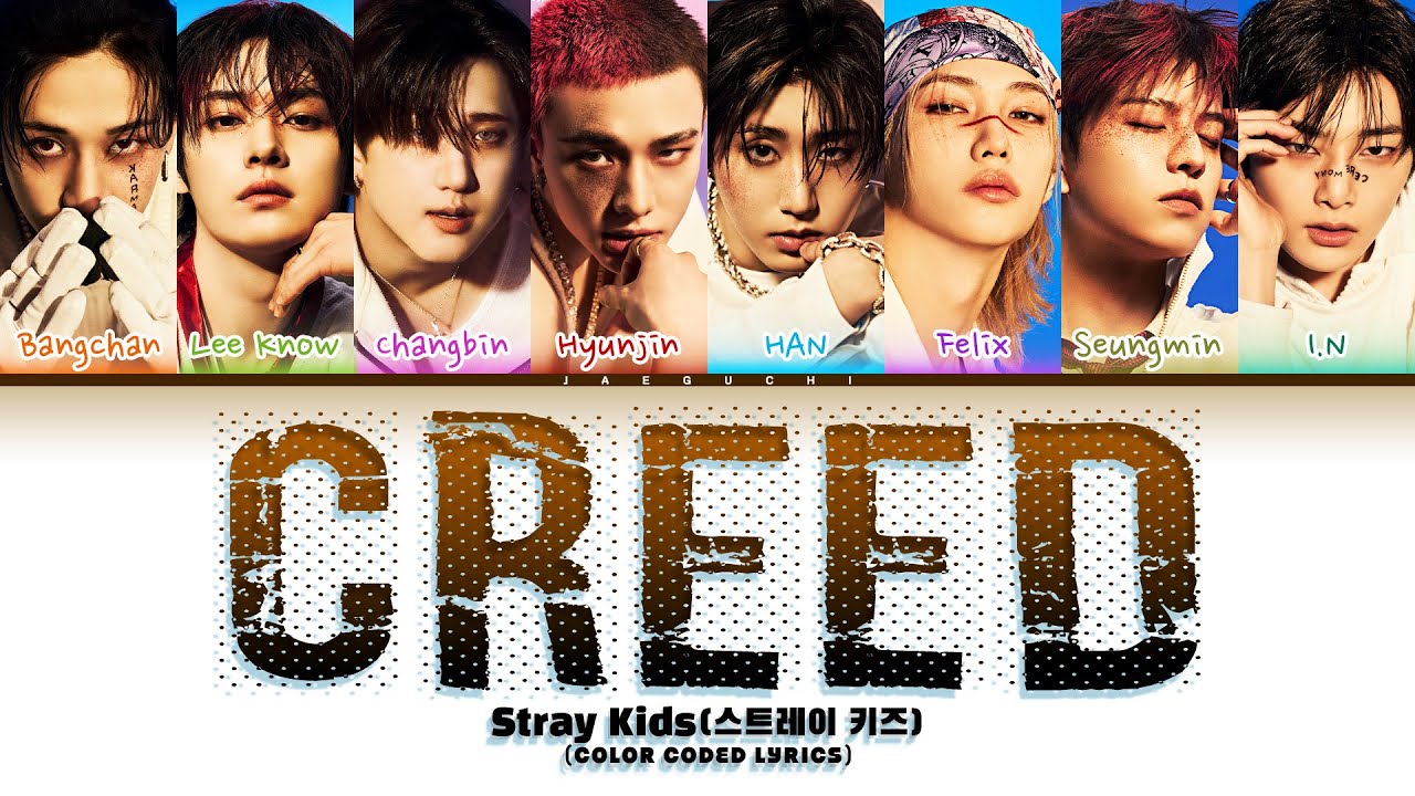 Stray Kids (스트레이 키즈) 'Creed' (Color Coded Lyrics)