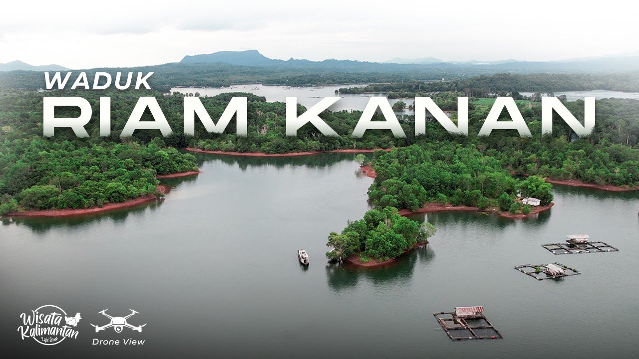 PESONA WADUK RIAM KANAN DARI UDARA, KEINDAHAN YANG WAJIB DIKUNJUNGI! - Drone Wisata Kalimantan