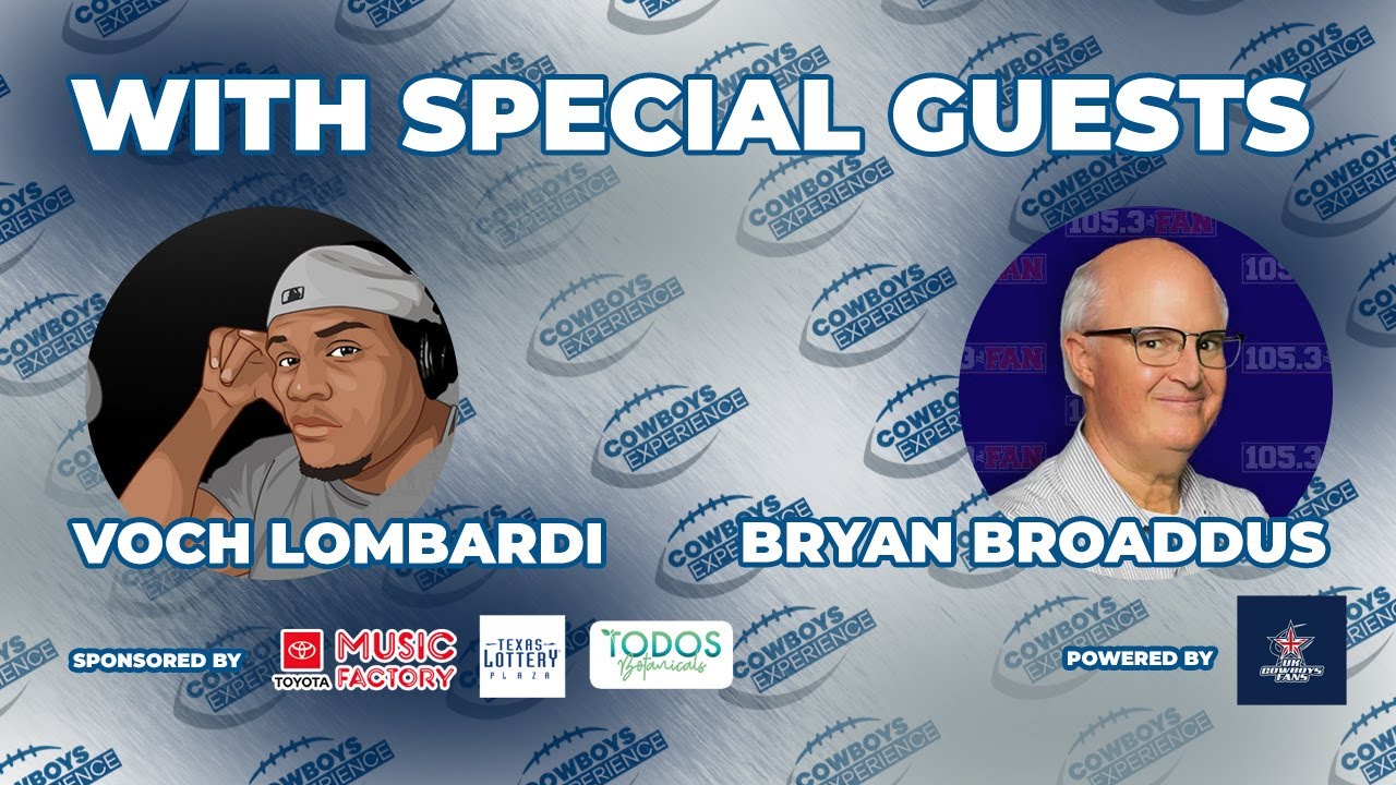 With special guests Voch Lombardi & Bryan Broaddus... LIVE WITH #COWBOYS EXPERIENCE