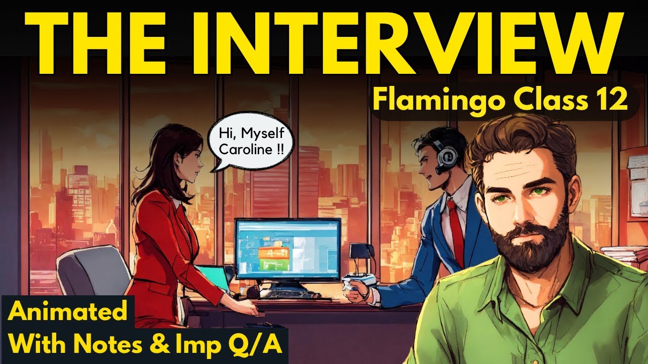 The Interview Class 12 | Flamingo | Full ( हिंदी में ) Explained | the interview class 12 #studytech