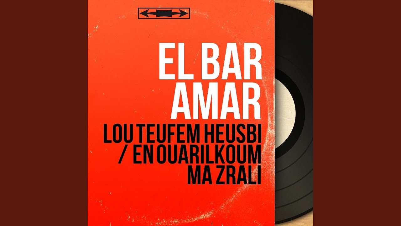 En Ouarilkoum Ma Zrali