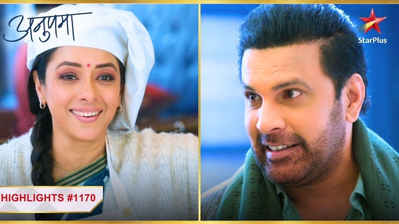 Yashdeep ne kiya Anupama ke saath mazaak! | Ep. 1170 | Highlights | Anupama | Mon-Sun | 10 PM