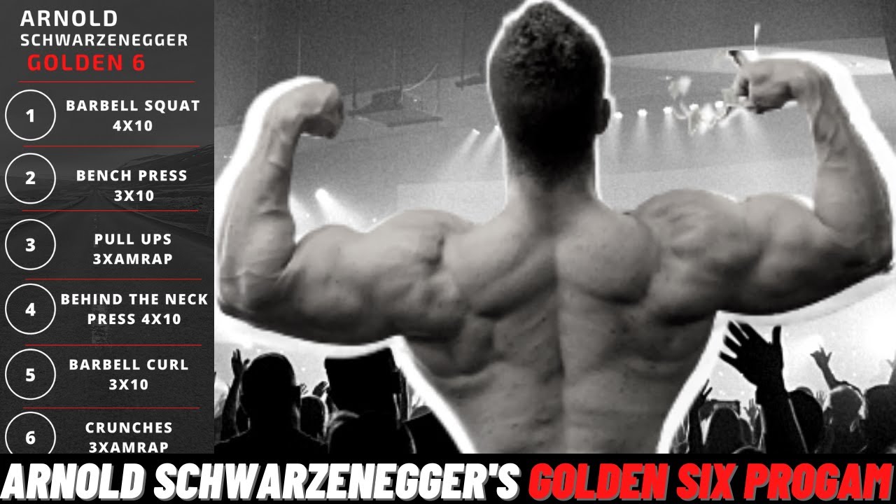 Arnolds Golden Six - Old School Full Body Training