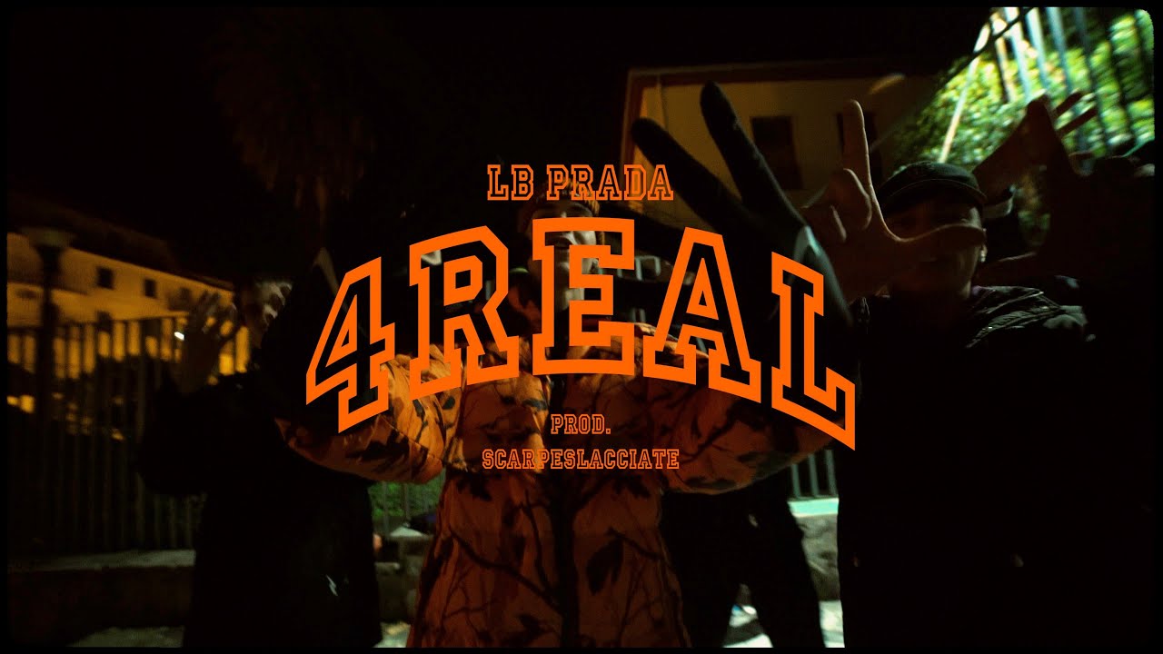 LB Prada - 4REAL (Prod. Scarpeslacciate)