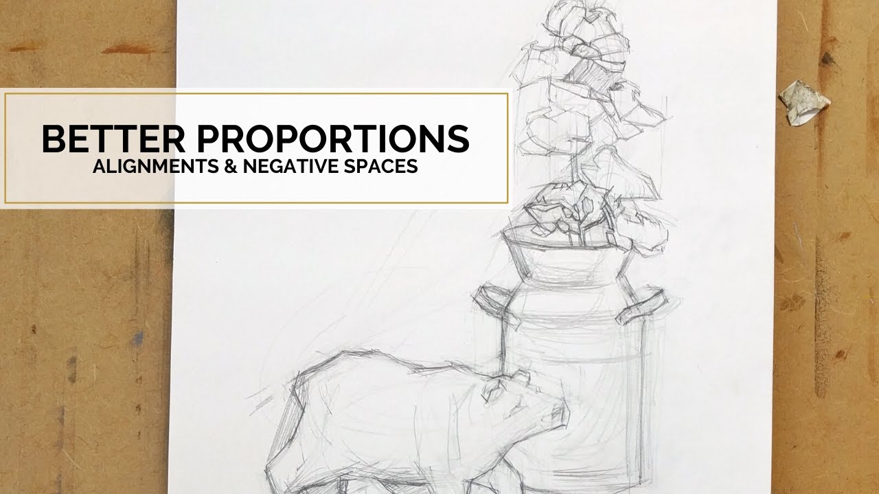 BETTER PROPORTIONS PART 1: How to Improve Your Drawing Proportions w/ Alignments & Negative Spaces