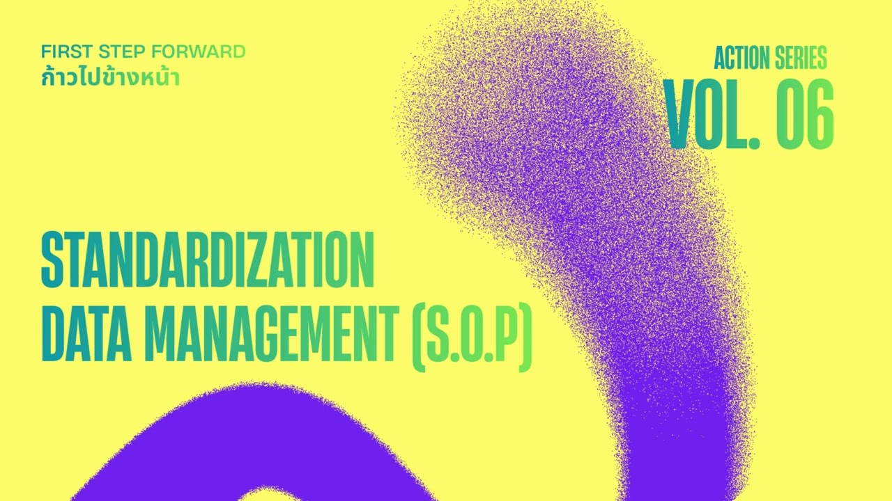 ACTION SERIES 06 : Standardization Data Management (S.O.P)