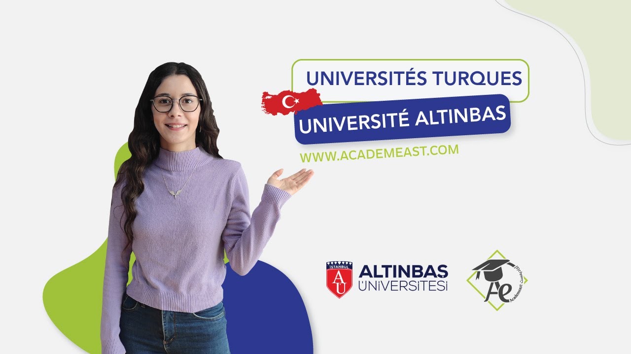 S&eacute;rie d'introduction sur les universit&eacute;s priv&eacute;es turques | universit&eacute; ALTINBAS 🇹🇷