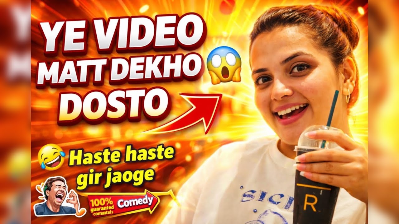 Ye video matt dekho dosto😜Part 2 is here guys😂