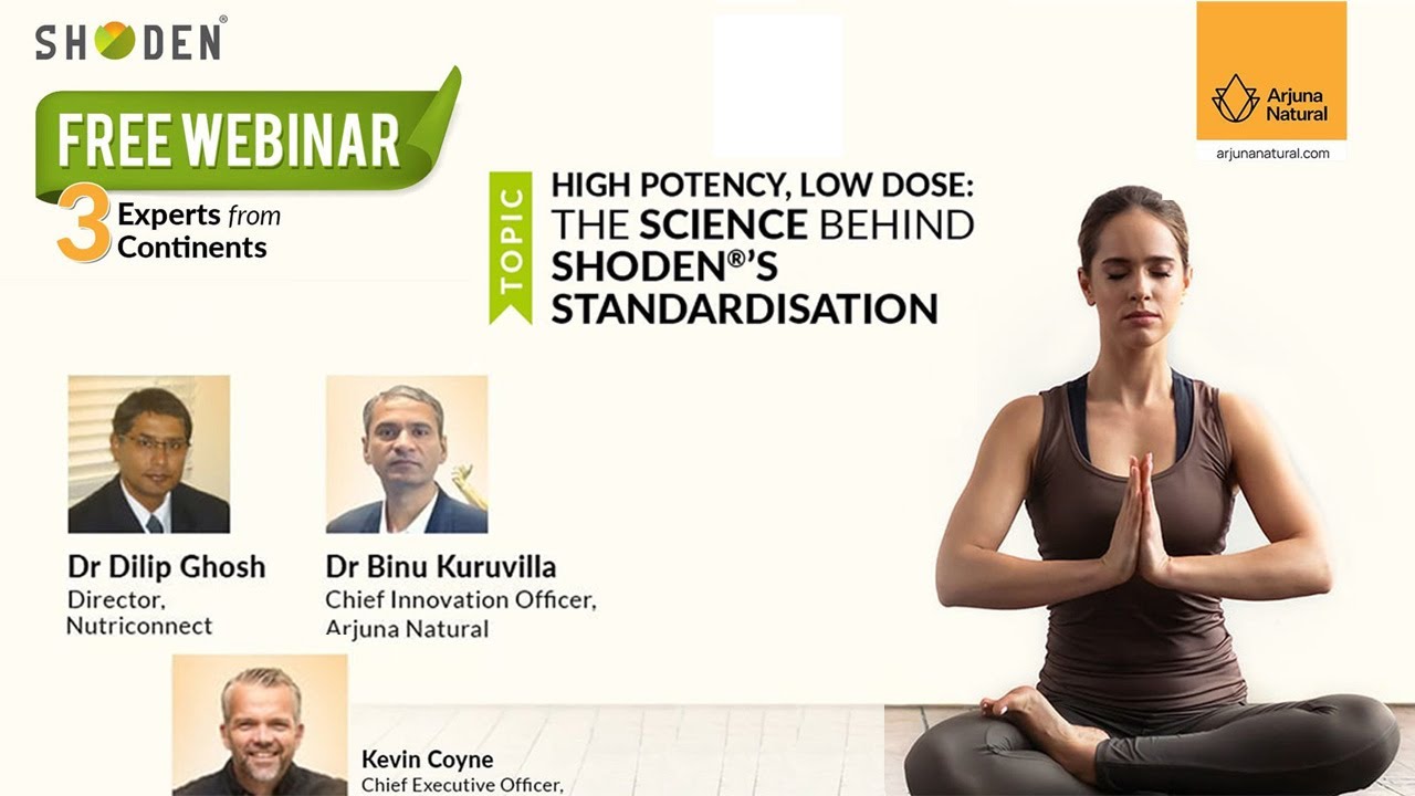 Shoden&reg; - An Exclusive Webinar on High Potency Ashwagandha