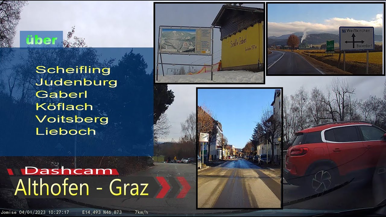 Dashcam ALTHOFEN   Scheifling   Judenburg   Gaberl   Köflach   Voitsberg   Lieboch   GRAZ