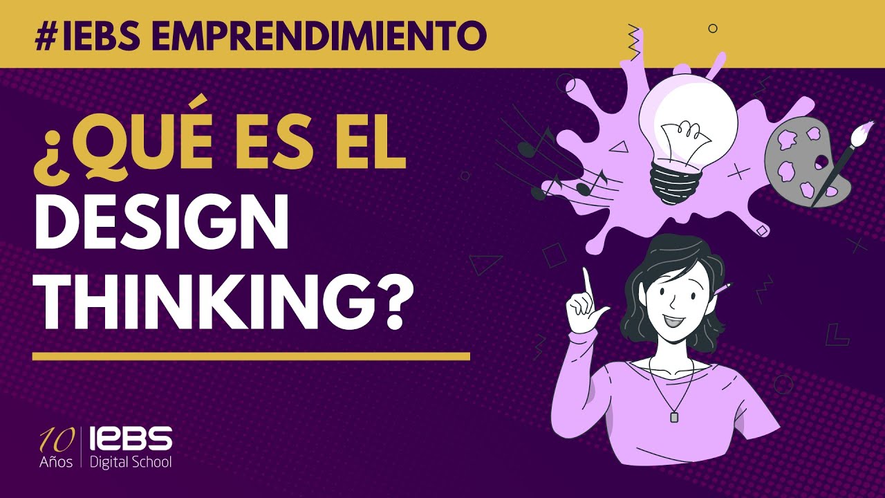 Qué es el Design Thinking y para qué sirve | Fases del Design Thinking | Transforma tu Negocio