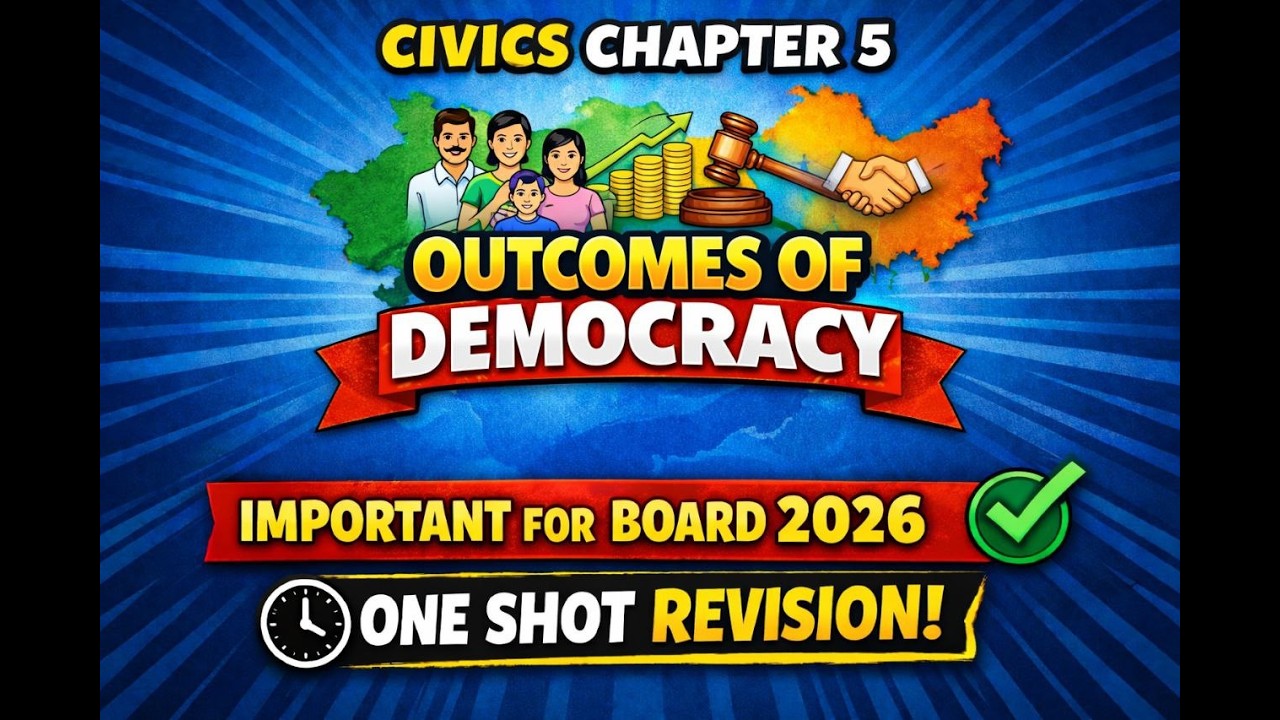 civics chapter 5 Outcomes of Democracy important board 2026 ( SST ) | NCERT Based |