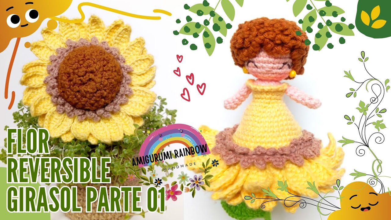 БЫТЬ ВДОХНОВЛЕННЫМ! Амигуруми двусторонний цветок подсолнух крючком - часть 01