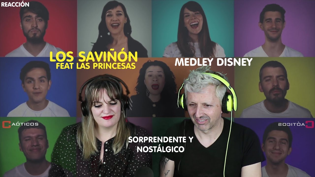 MI AMIGA Y YO reaccionamos a “Medley Disney a capella” Los Saviñón feat Las Princesas (Spanish)