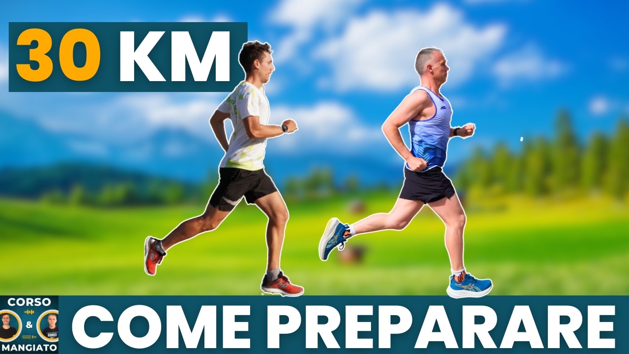 Prepara la 30 KM con una strategia di preparazione TOP provata
