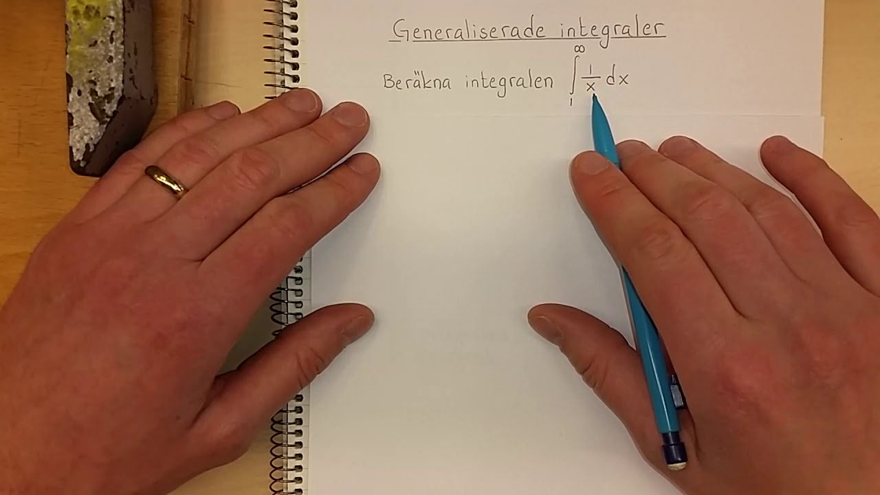 Ma5 Generaliserade integraler