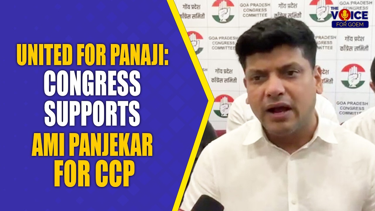United for Panaji: Congress supports Ami Panjekar for CCP.