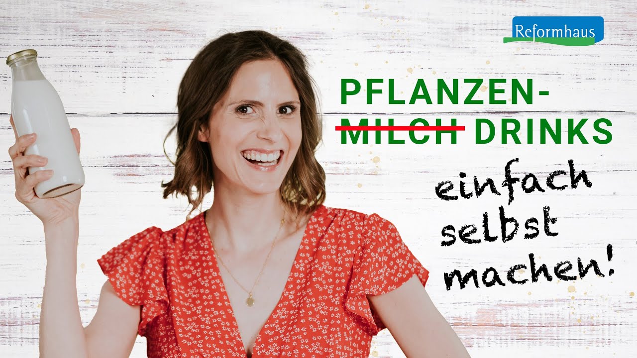 Pflanzendrinks selbst machen | DIY-Tipps von Stina Spiegelberg | Reformhaus&reg;