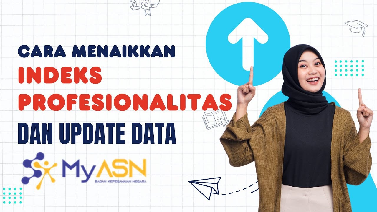 Cara Menaikkan Indeks Profesionalitas dan Update Data MyASN