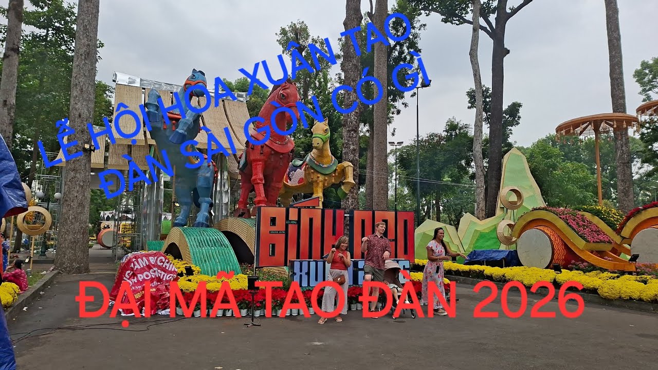 HOA XUÂN 2026 CÔNG VIÊN TAO ĐÀN SÀI GÒN CÓ GÌ