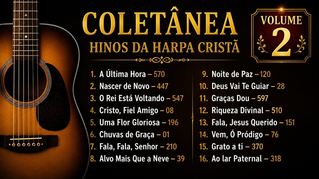 Coletânea Harpa Cristã | Louvores Tradicionais Que Tocam a Alma