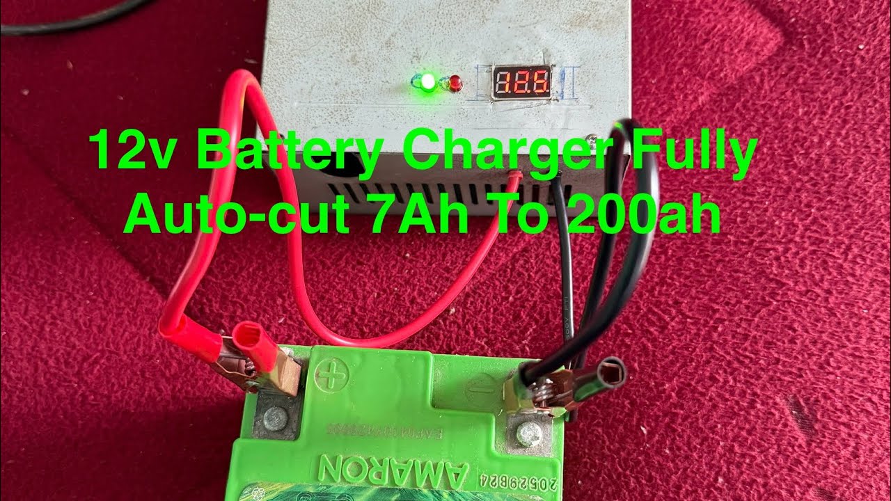 12v Battery Charger Fully Auto-Cut ll How To Make A Fully Automatic 12v Battery Charger 7Ah To 200Ah