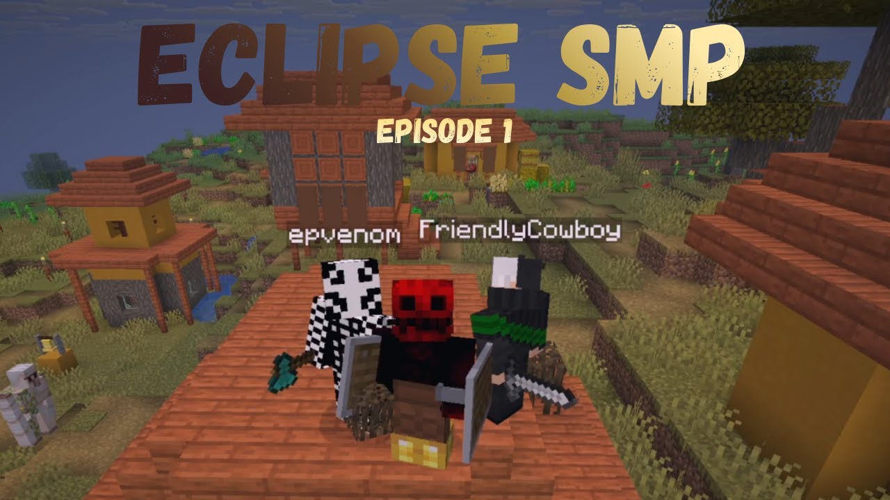Exploring The World With My Friends! | Episode 1 | Eclipse SMP