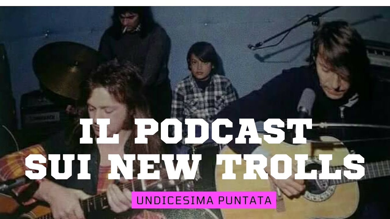 🎸 New Trolls - Il Podcast | Ep.11 - Speciale De Andrè 1975