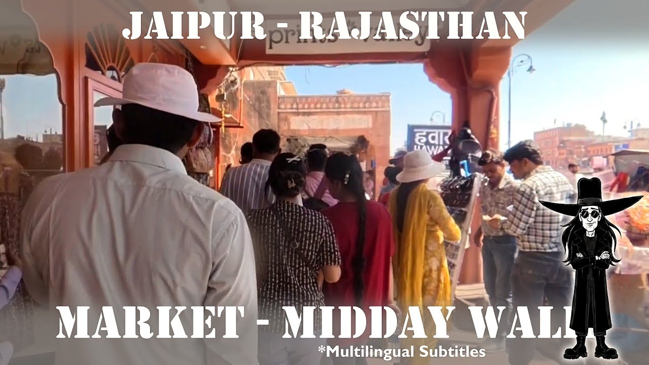 Jaipur Market - Midday Walk