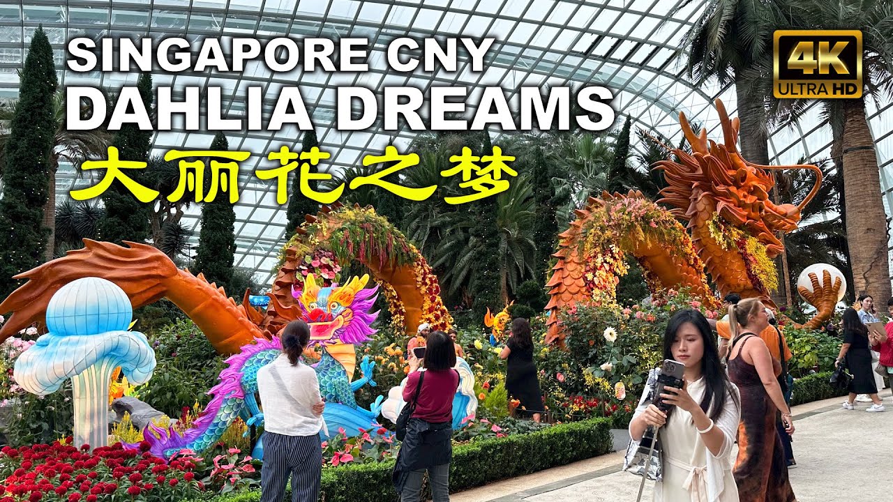 Singapore Chinese New Year 2024 | Dahlia Dreams | Gardens By The Bay | Year of the Dragon
