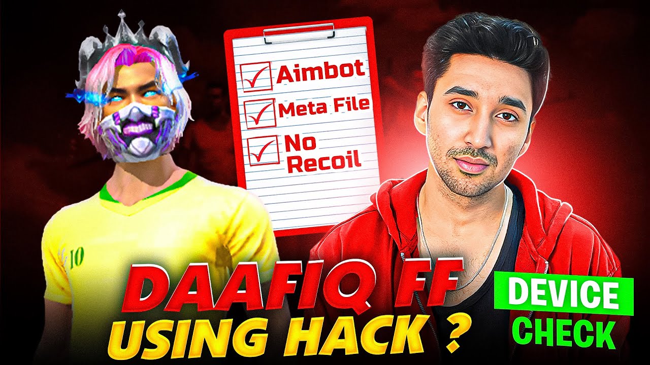 Daafiq ff Using hack Revealed @DAAFIQ FF || Device check ✔️